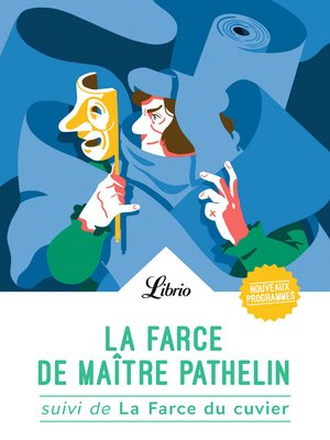 cover image of La Farce de maître Pathelin. Suivi de La Farce du cuvier